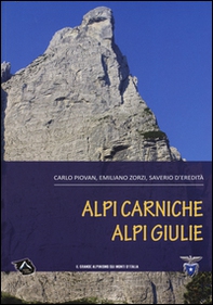 Alpi Carniche. Alpi Giulie - Librerie.coop