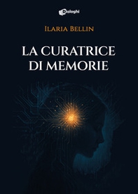 La curatrice di memorie - Librerie.coop
