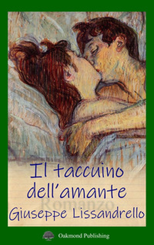 Il taccuino dell'amante - Librerie.coop Il taccuino dell'amante - Librerie.coop