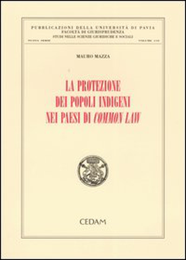 La protezione dei popoli indigeni nei Paesi di Common Law - Librerie.coop La protezione dei popoli indigeni nei Paesi di Common Law - Librerie.coop