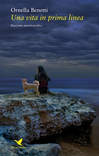 Una vita in prima linea - Librerie.coop