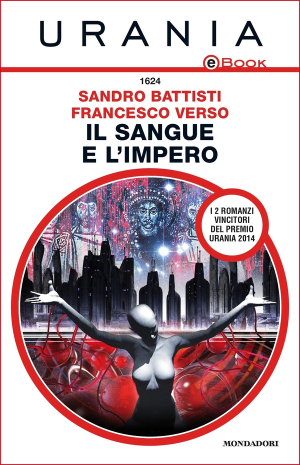 Il sangue e l'impero (Urania) - Librerie.coop Il sangue e l'impero (Urania) - Librerie.coop