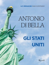 Le immagini raccontano. Gli Stati Uniti - Librerie.coop Le immagini raccontano. Gli Stati Uniti - Librerie.coop