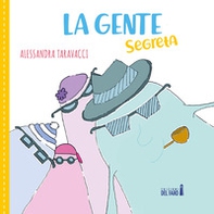 La gente segreta - Librerie.coop