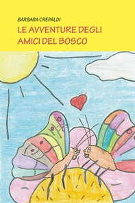 Le avventure degli amici del bosco - Librerie.coop