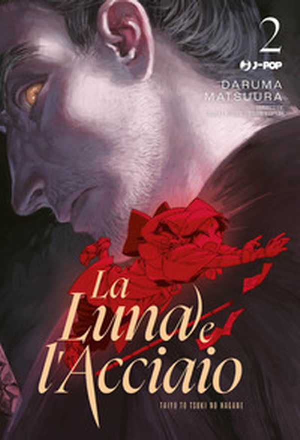 La luna e l'acciaio - Vol. 2 - Librerie.coop La luna e l'acciaio - Vol. 2 - Librerie.coop