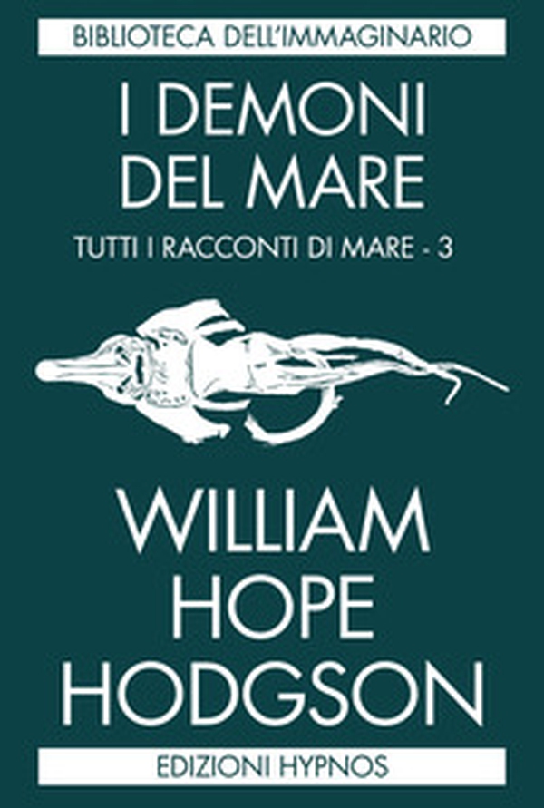I demoni del mare. Tutti i racconti di mare - Vol. 3 - Librerie.coop I demoni del mare. Tutti i racconti di mare - Vol. 3 - Librerie.coop