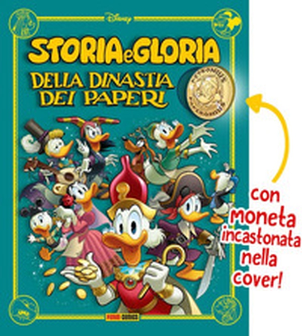 Storia e gloria della dinastia dei paperi - Librerie.coop Storia e gloria della dinastia dei paperi - Librerie.coop
