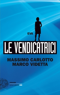 Le Vendicatrici. Eva - Librerie.coop Le Vendicatrici. Eva - Librerie.coop