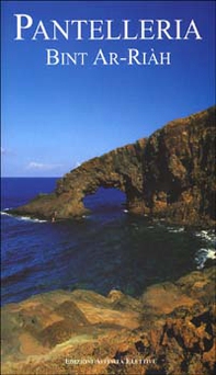 Pantelleria. Bent el-rhià - Librerie.coop