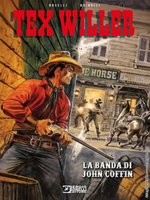 La banda di John Coffin. Tex Willer - Librerie.coop La banda di John Coffin. Tex Willer - Librerie.coop