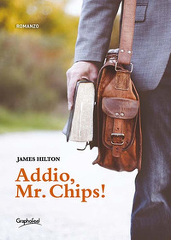 Addio, mr. Chips! - Librerie.coop Addio, mr. Chips! - Librerie.coop