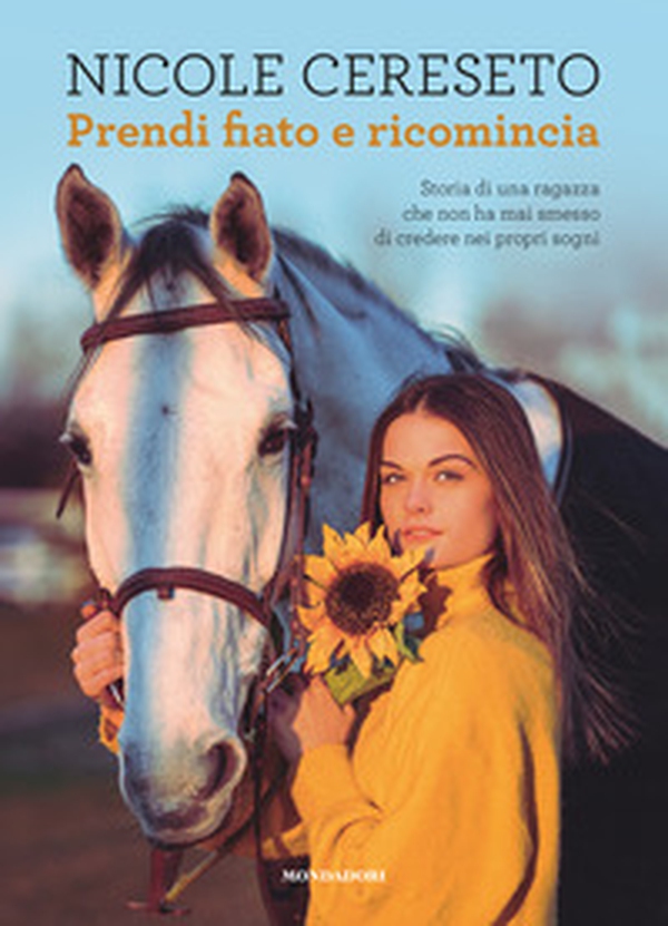 Prendi fiato e ricomincia. Storia di una ragazza che non ha mai smesso di credere nei propri sogni - Librerie.coop Prendi fiato e ricomincia. Storia di una ragazza che non ha mai smesso di credere nei propri sogni - Librerie.coop