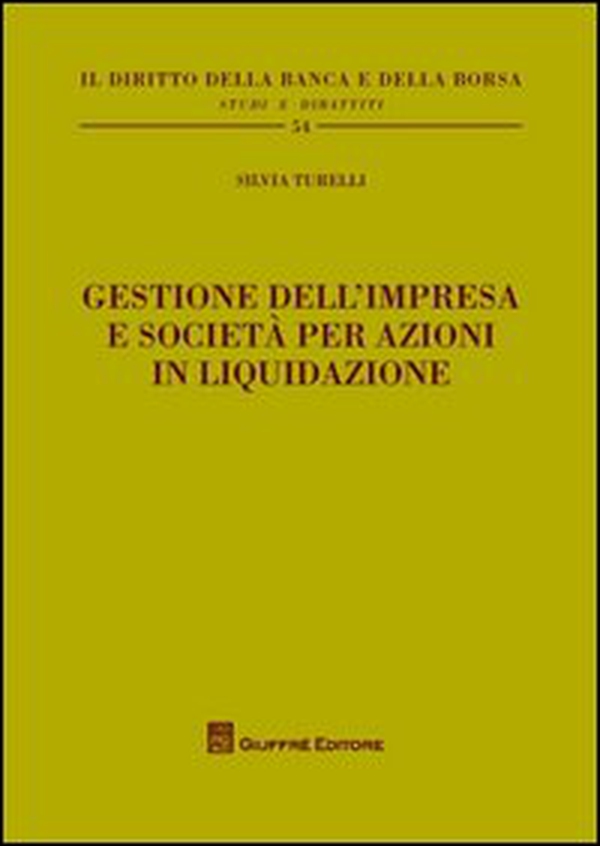 Gestione dell'impresa e società per azioni in liquidazione - Librerie.coop Gestione dell'impresa e società per azioni in liquidazione - Librerie.coop