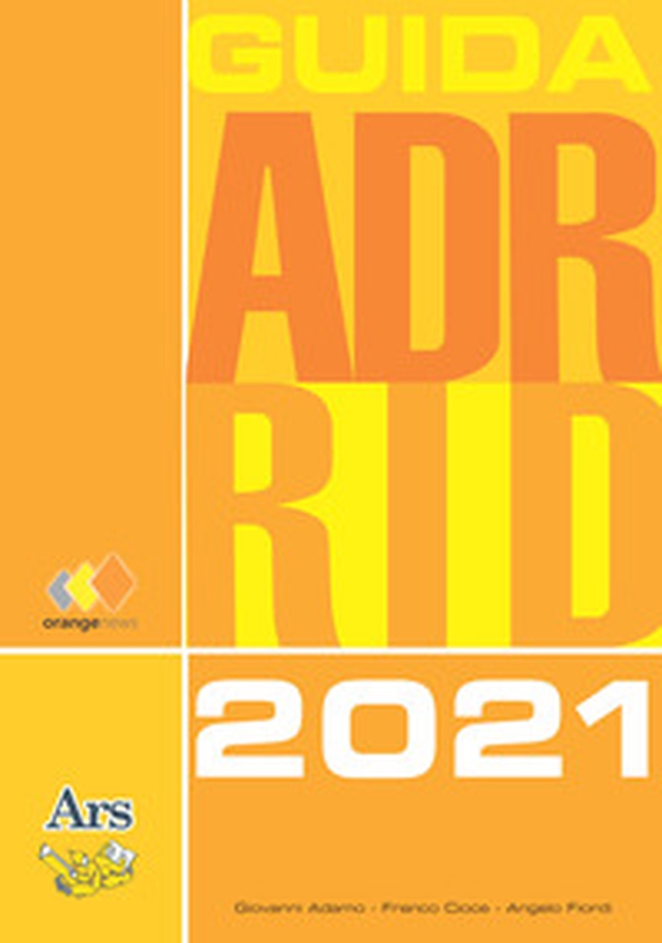 Guida ADR/RID 2021 - Librerie.coop Guida ADR/RID 2021 - Librerie.coop