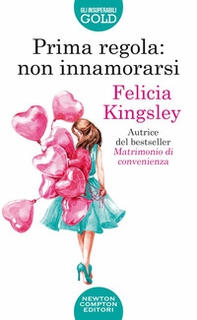 Prima regola: non innamorarsi - Librerie.coop Prima regola: non innamorarsi - Librerie.coop