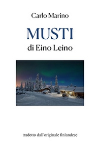 Musti di Eino Leino - Librerie.coop