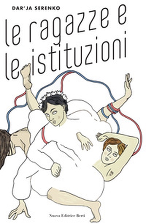Le ragazze e le istituzioni - Librerie.coop