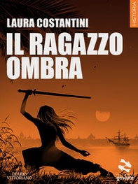 Il ragazzo ombra. Diario vittoriano - Vol. 1 - Librerie.coop