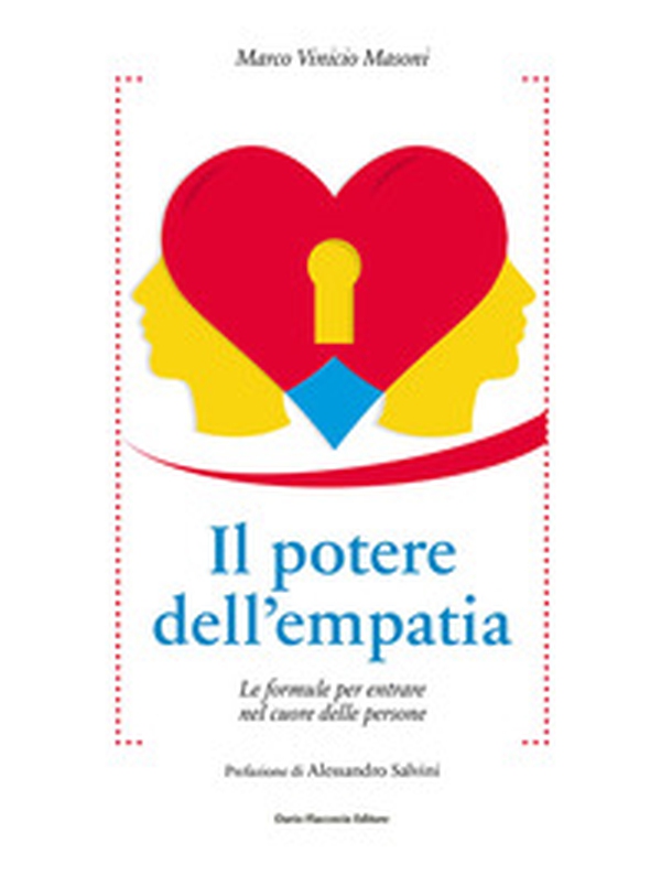 Il potere dell'empatia. Le formule per entrare nel cuore delle persone - Librerie.coop Il potere dell'empatia. Le formule per entrare nel cuore delle persone - Librerie.coop