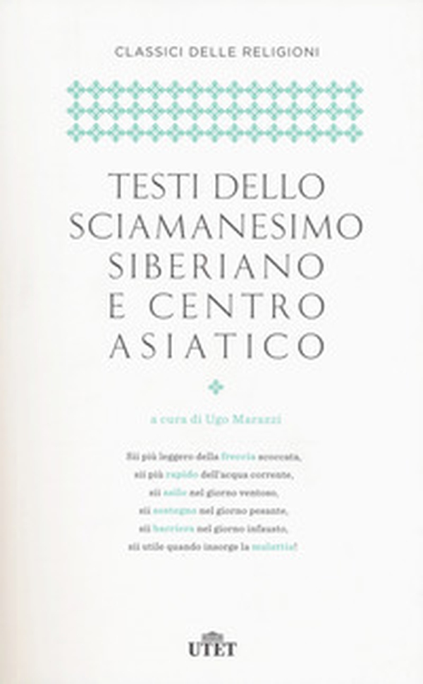 Testi dello sciamanesimo siberiano e centro-asiatico - Librerie.coop Testi dello sciamanesimo siberiano e centro-asiatico - Librerie.coop