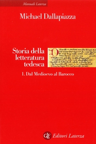 Storia della letteratura tedesca. 1. Dal Medioevo al Barocco - Librerie.coop