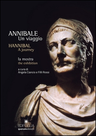Annibale. Un viaggio-Hannibal. A journey - Librerie.coop