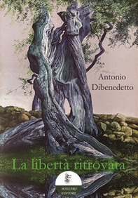 La libertà ritrovata - Librerie.coop