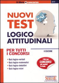 Nuovi test logico-attitudinali. Per tutti i concorsi - Librerie.coop Nuovi test logico-attitudinali. Per tutti i concorsi - Librerie.coop