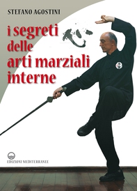 I segreti delle arti marziali interne - Librerie.coop