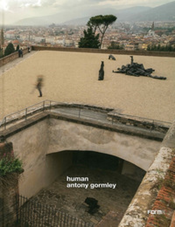 Human. Antony Gormeley - Librerie.coop Human. Antony Gormeley - Librerie.coop