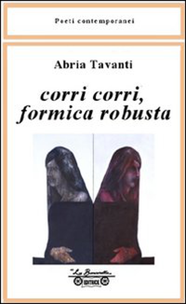 Corri corri formica robusta - Librerie.coop Corri corri formica robusta - Librerie.coop