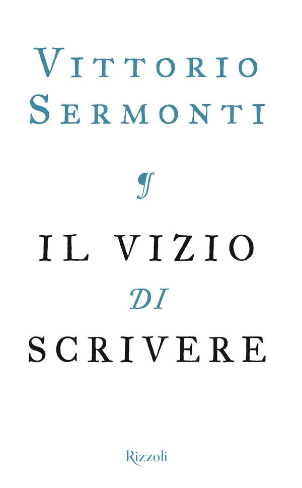 Il vizio di scrivere - Librerie.coop Il vizio di scrivere - Librerie.coop