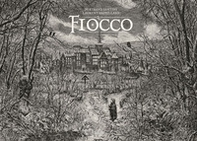 Il fiocco. Ispirato al racconto di Keplero «De nive sexangula» - Librerie.coop