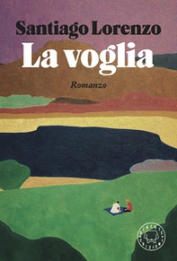 La voglia - Librerie.coop