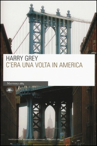 C'era una volta in America - Librerie.coop