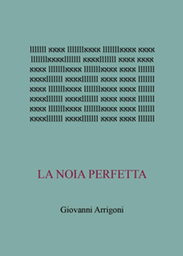 La noia perfetta - Librerie.coop La noia perfetta - Librerie.coop