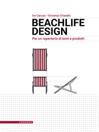 Beachlife design. Per un repertorio di temi e prodotti - Librerie.coop Beachlife design. Per un repertorio di temi e prodotti - Librerie.coop