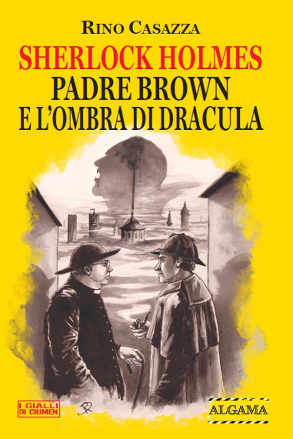 Sherlock Holmes, Padre Brown e l'ombra di Dracula - Librerie.coop Sherlock Holmes, Padre Brown e l'ombra di Dracula - Librerie.coop