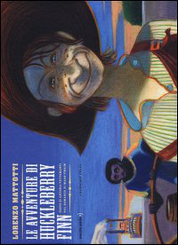 Le avventure di Huckleberry Finn - Librerie.coop Le avventure di Huckleberry Finn - Librerie.coop