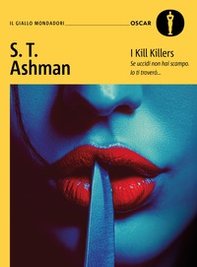 I kill killers. Ediz. italiana - Librerie.coop