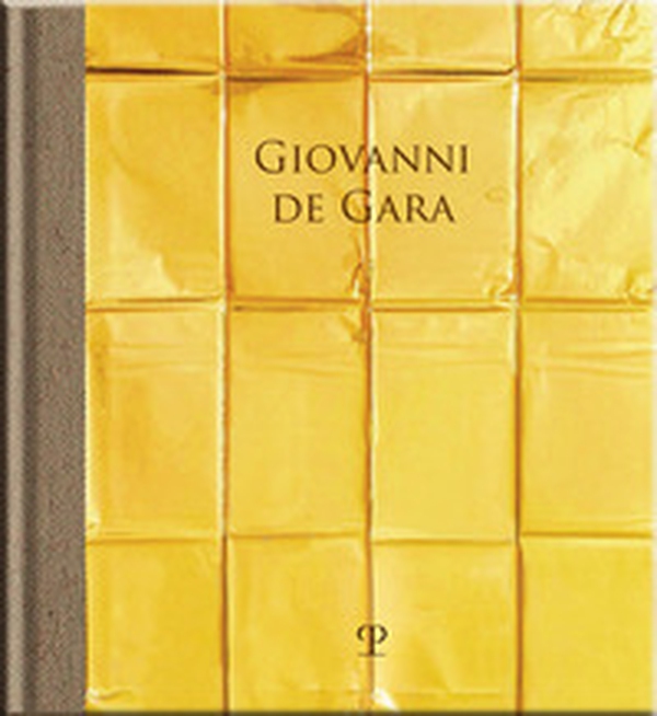 Giovanni De Gara. Invenzioni dorate - Librerie.coop