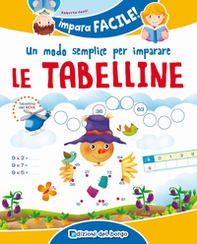 Un modo semplice per imparare le tabelline - Librerie.coop Un modo semplice per imparare le tabelline - Librerie.coop