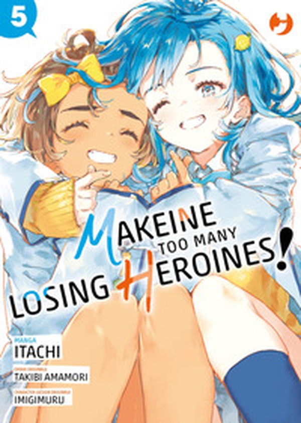 Makeine. Too many losing heroines - Vol. 5 - Librerie.coop