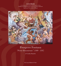Prospero Fontana. «Pictor bononiensis» (1509-1597) - Librerie.coop