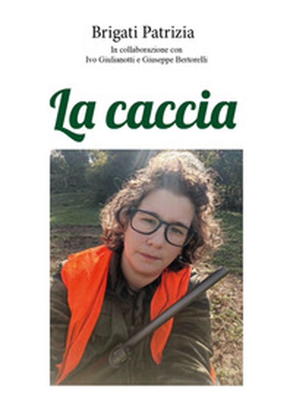 La caccia - Librerie.coop La caccia - Librerie.coop