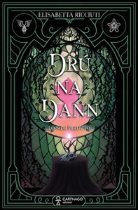 Drú na Dann. Lo side perduto - Librerie.coop
