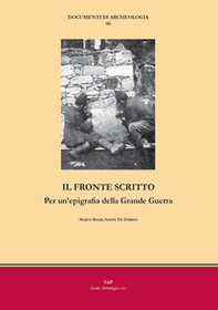 Il fronte scritto. Per un'epigrafia della Grande Guerra - Librerie.coop