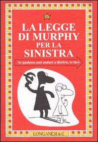 La legge di Murphy per la sinistra - Librerie.coop La legge di Murphy per la sinistra - Librerie.coop
