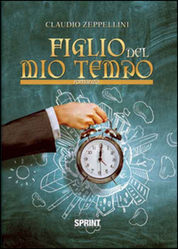 Figlio del mio tempo - Librerie.coop Figlio del mio tempo - Librerie.coop